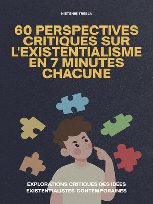 cover image of 60 Perspectives Critiques sur l'Existentialisme en 7 Minutes Chacune